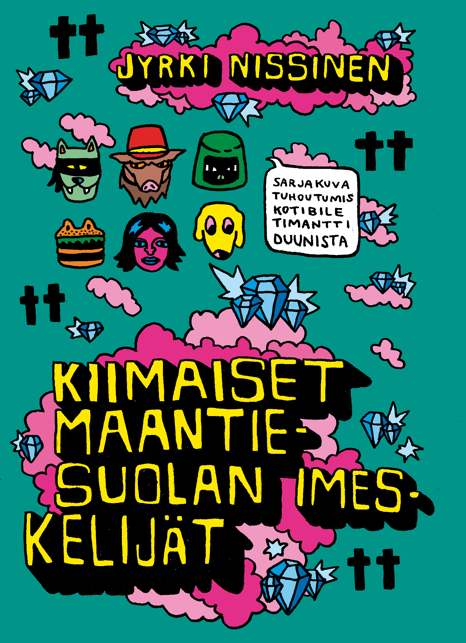 Kiimaiset maantiesuolan imeskelijät - 20-vuotisjuhlapainos- kansikuva